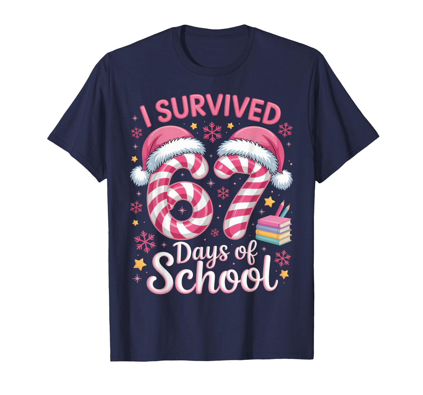 I Survived 67 Days of School Funny Student Winter Holiday T-Shirt