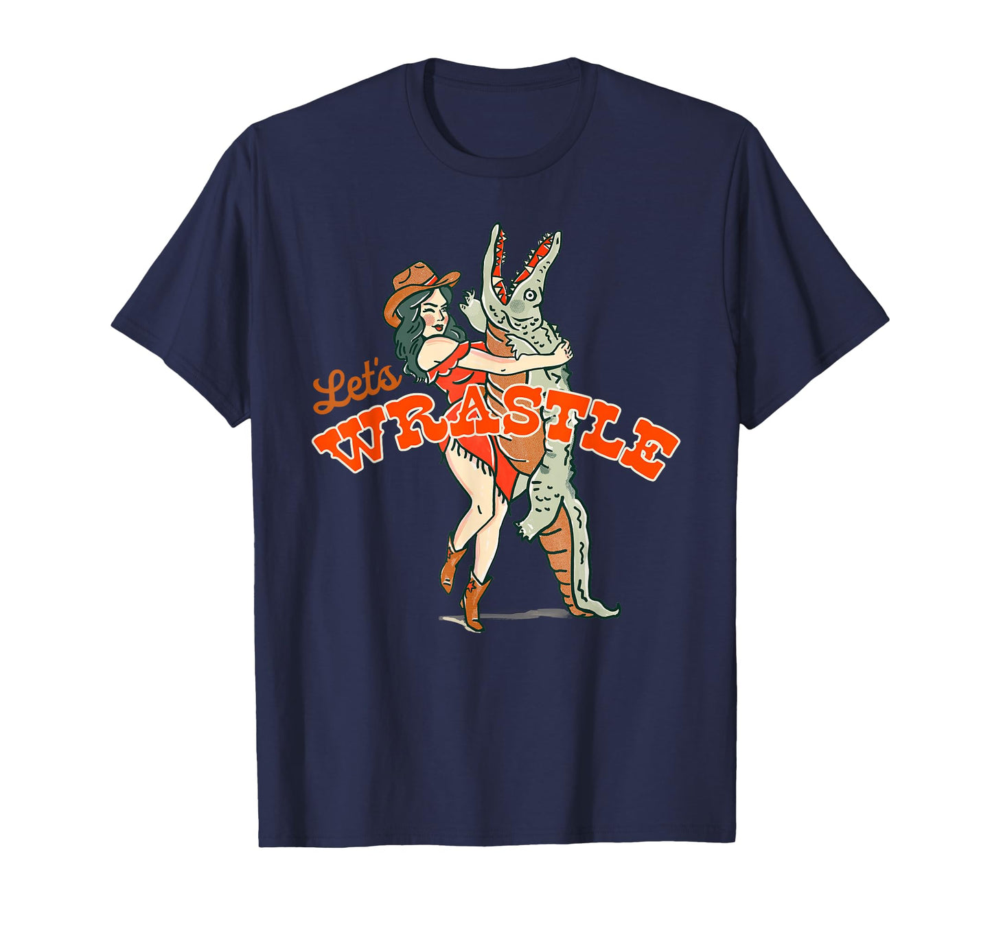 Let's Wrastle: New Orleans Bayou Cowgirl Alligator Wrestling T-Shirt