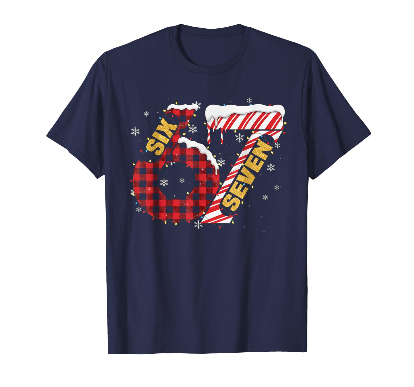 Funny Six Seven 67 Meme 67 Christmas Holiday Women Kids Xmas T-Shirt