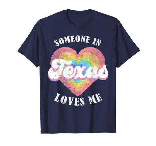 Someone in Texas Loves Me Heart Retro Groovy T-Shirt