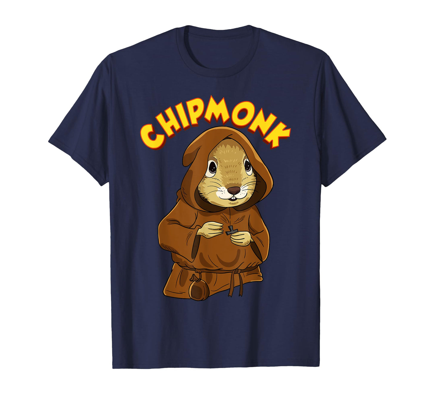 Chipmunk Pun Hilarious Chipmunk Monk T-Shirt
