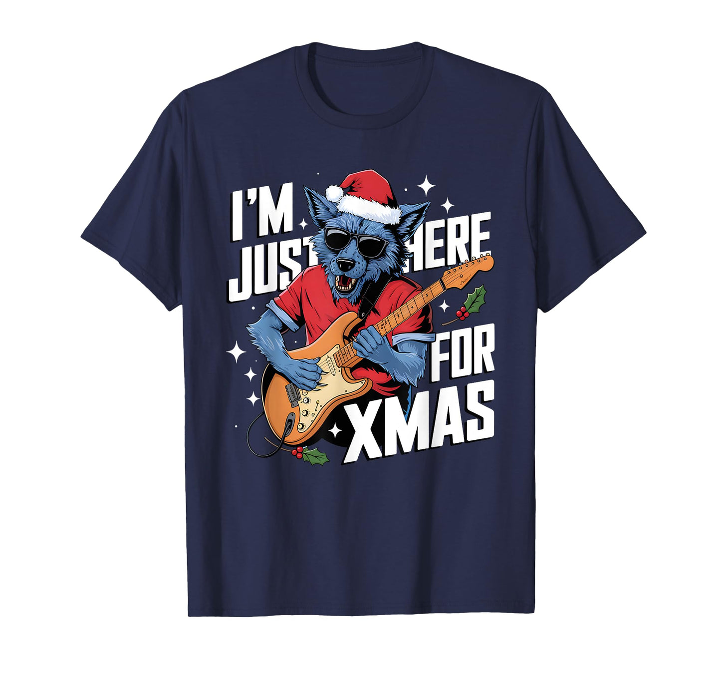 I’m Just Here For Xmas Werewolf Play Guitar Cookies and Chao T-Shirt