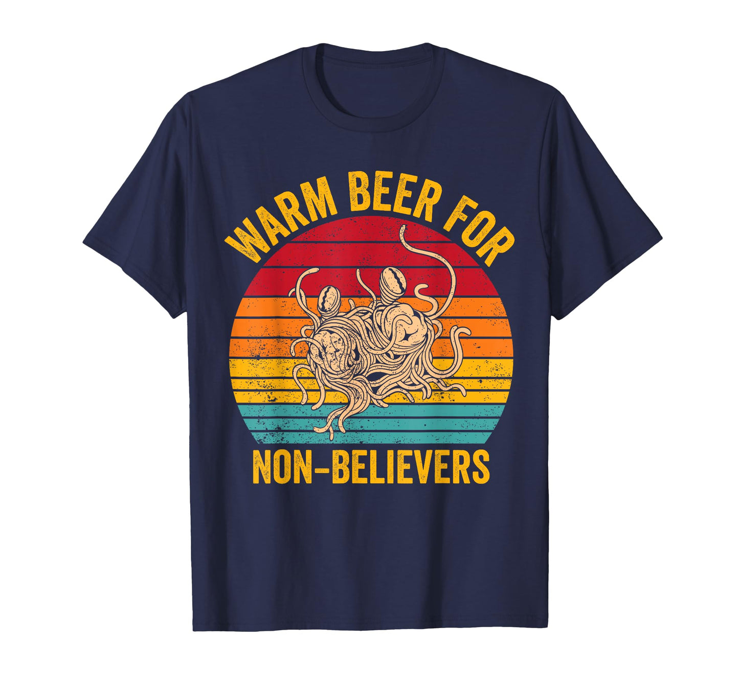 Flying Spaghetti Monster Retro Warm Beer For Non-Believers T-Shirt