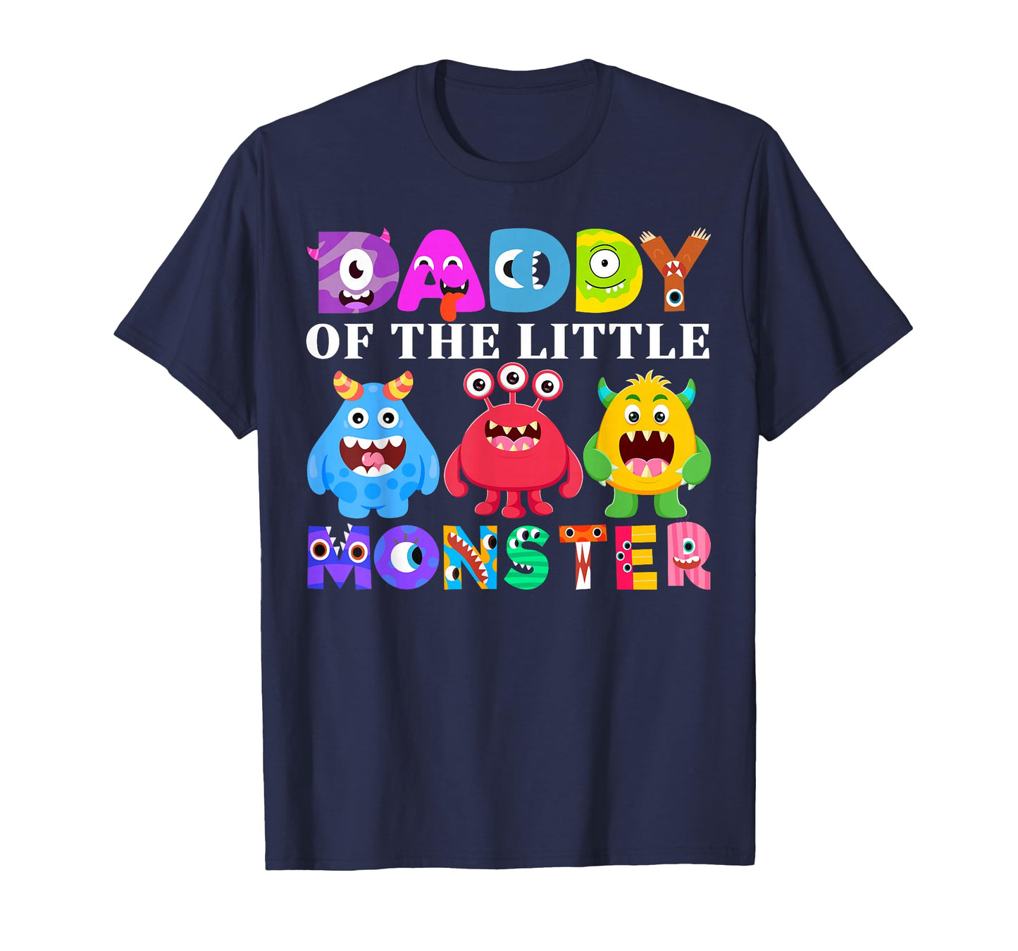 Daddy Little Monster Kids 1st Birthday Party Family Monster T-Shirt