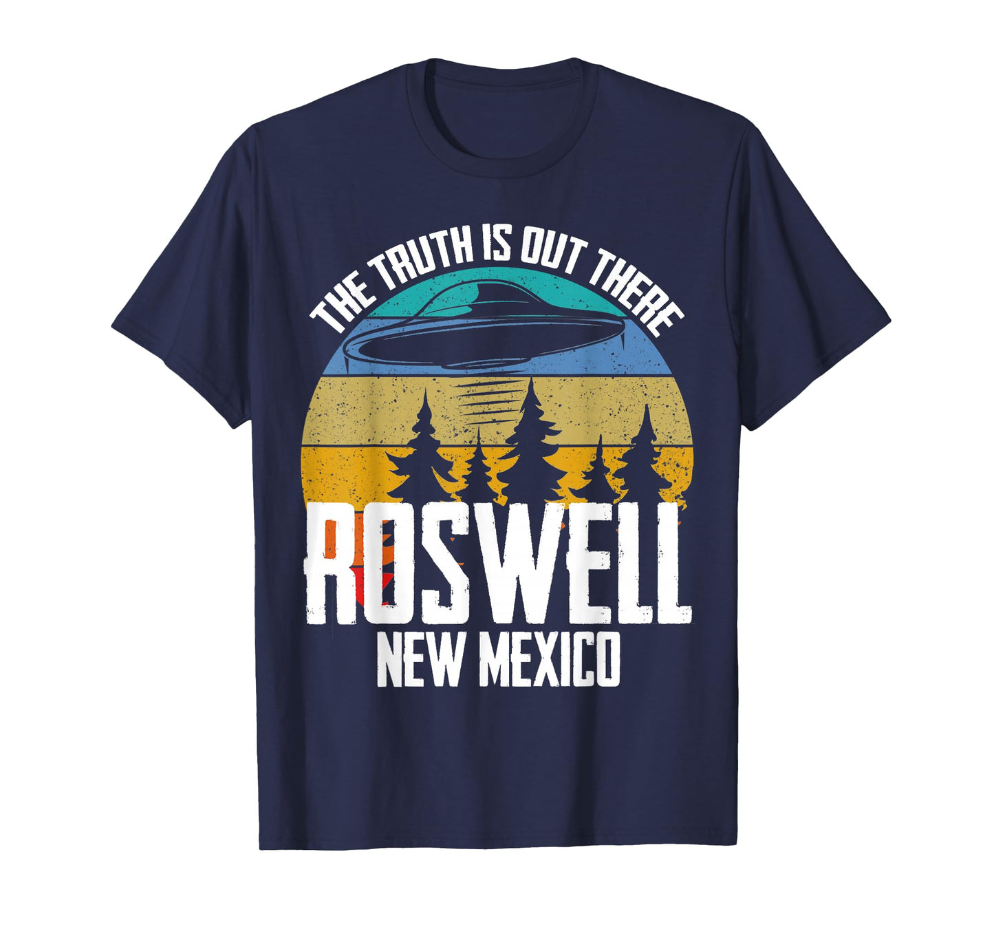 Truth Is Out There Roswell New Mexico Alien UFO Abduction T-Shirt
