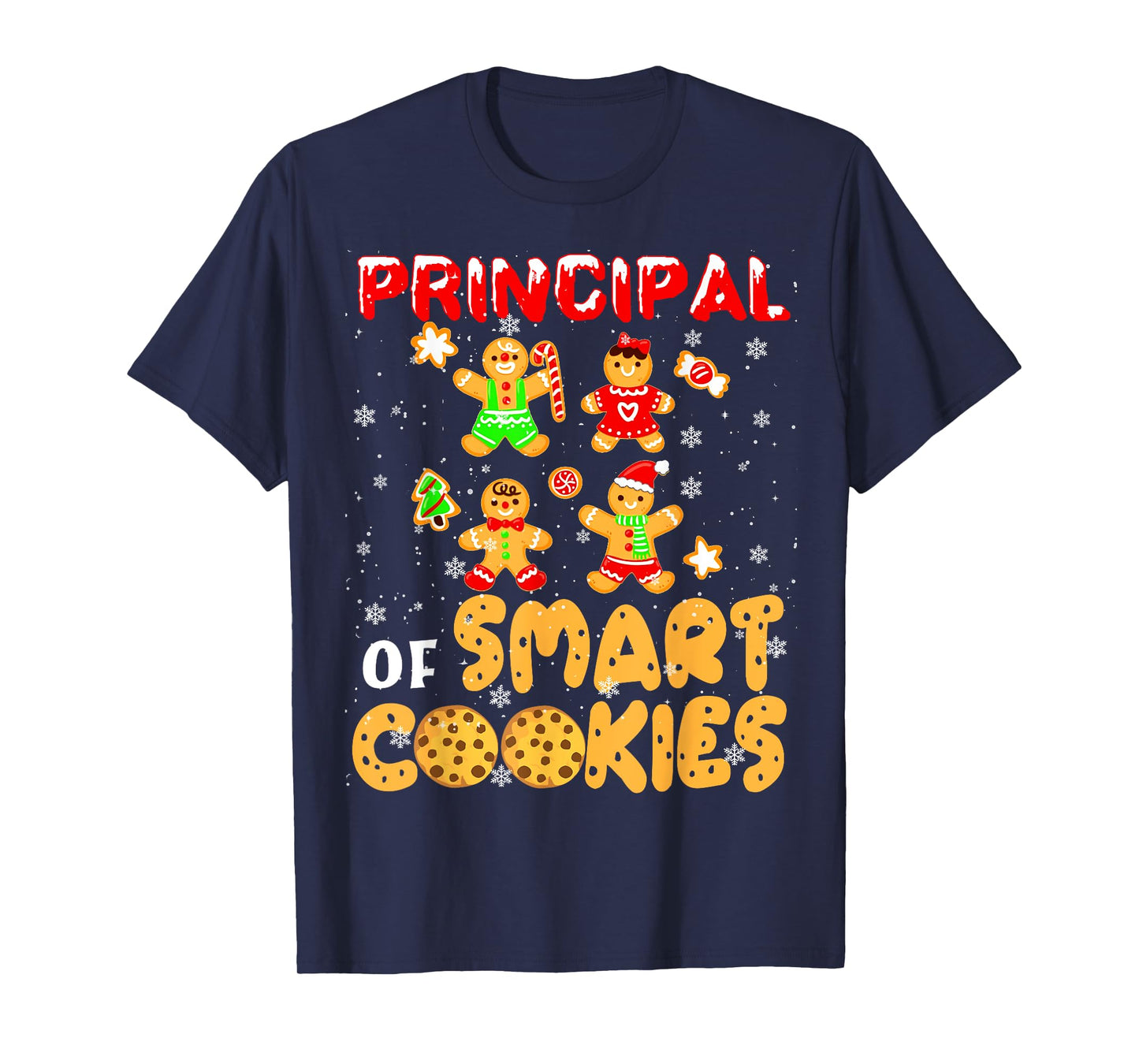 Principal Of Smart Cookies Gingerbread Man Principal Xmas T-Shirt