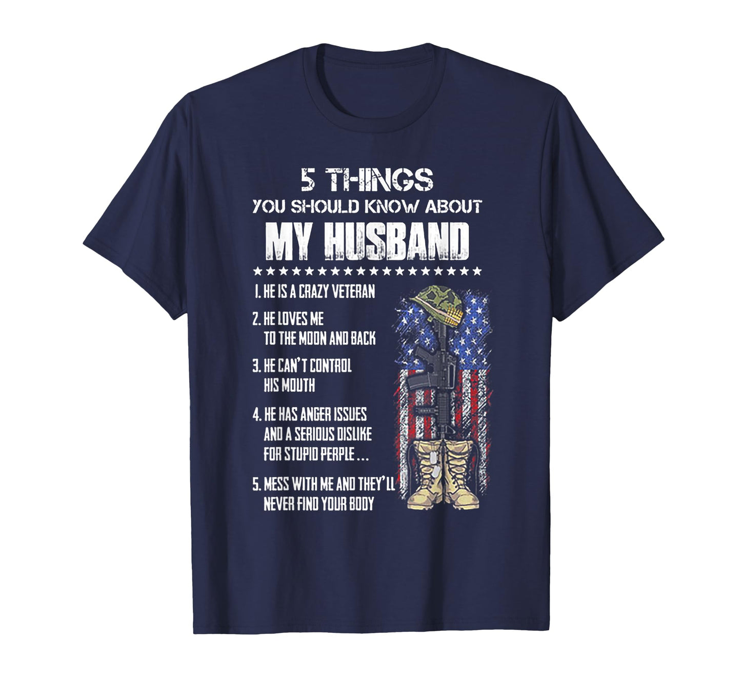 Veteran 5 Things You Should Know About My Husband T-Shirt