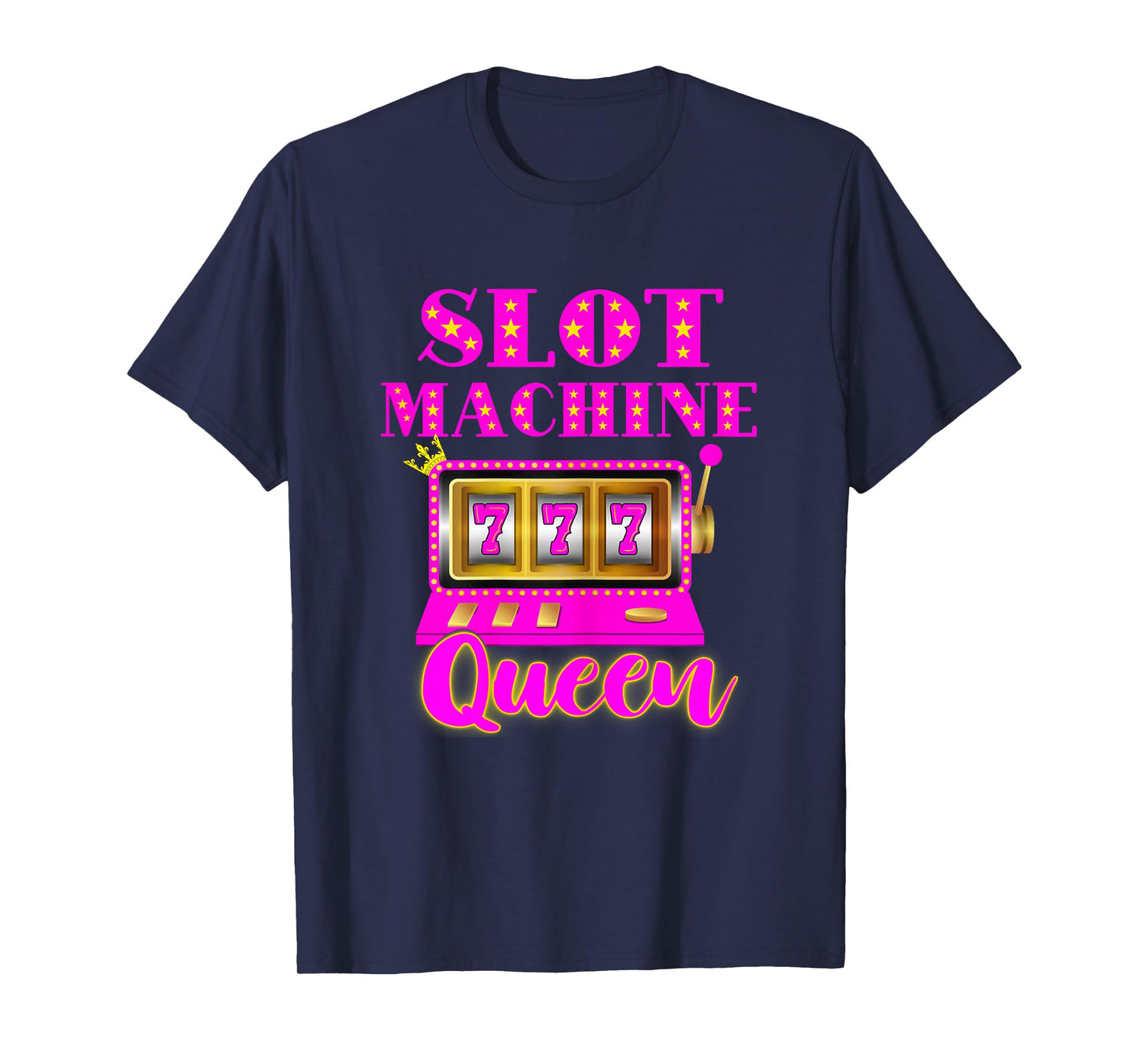Slot Machine Queen Casino Player Gambling Poker Player T-Shirt