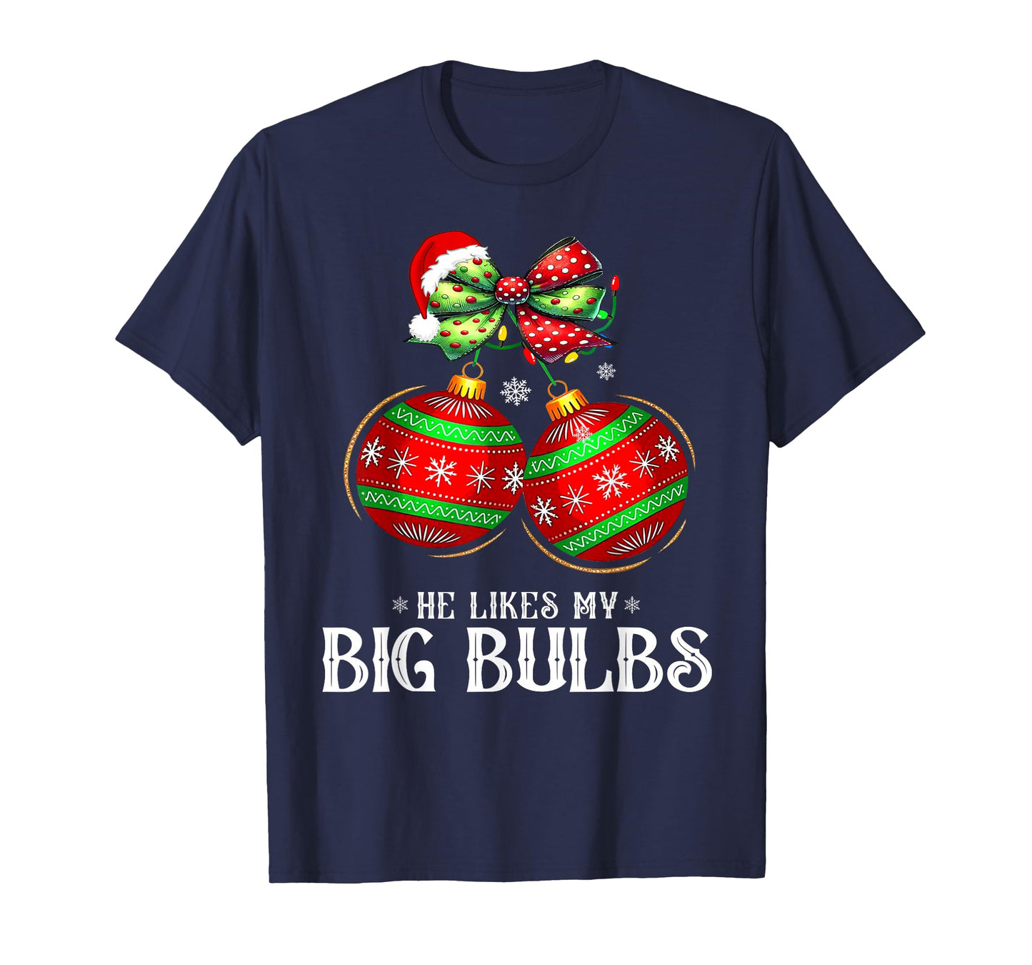 He Likes My Big Bulbs Couples Love Candy Christmas Pajamas T-Shirt