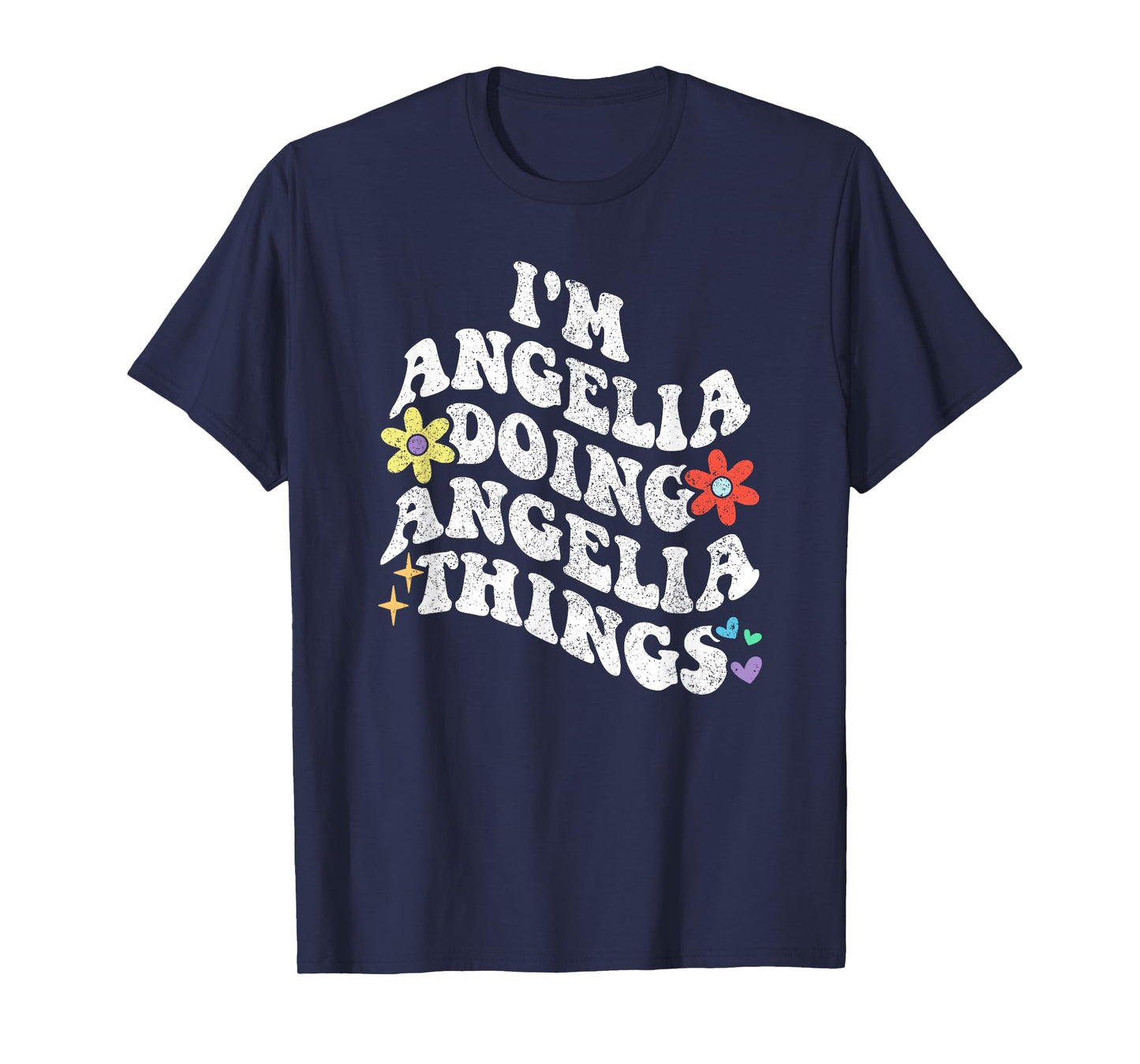 Retro Groovy Im ANGELIA Doing ANGELIA Things Funny Mother's T-Shirt
