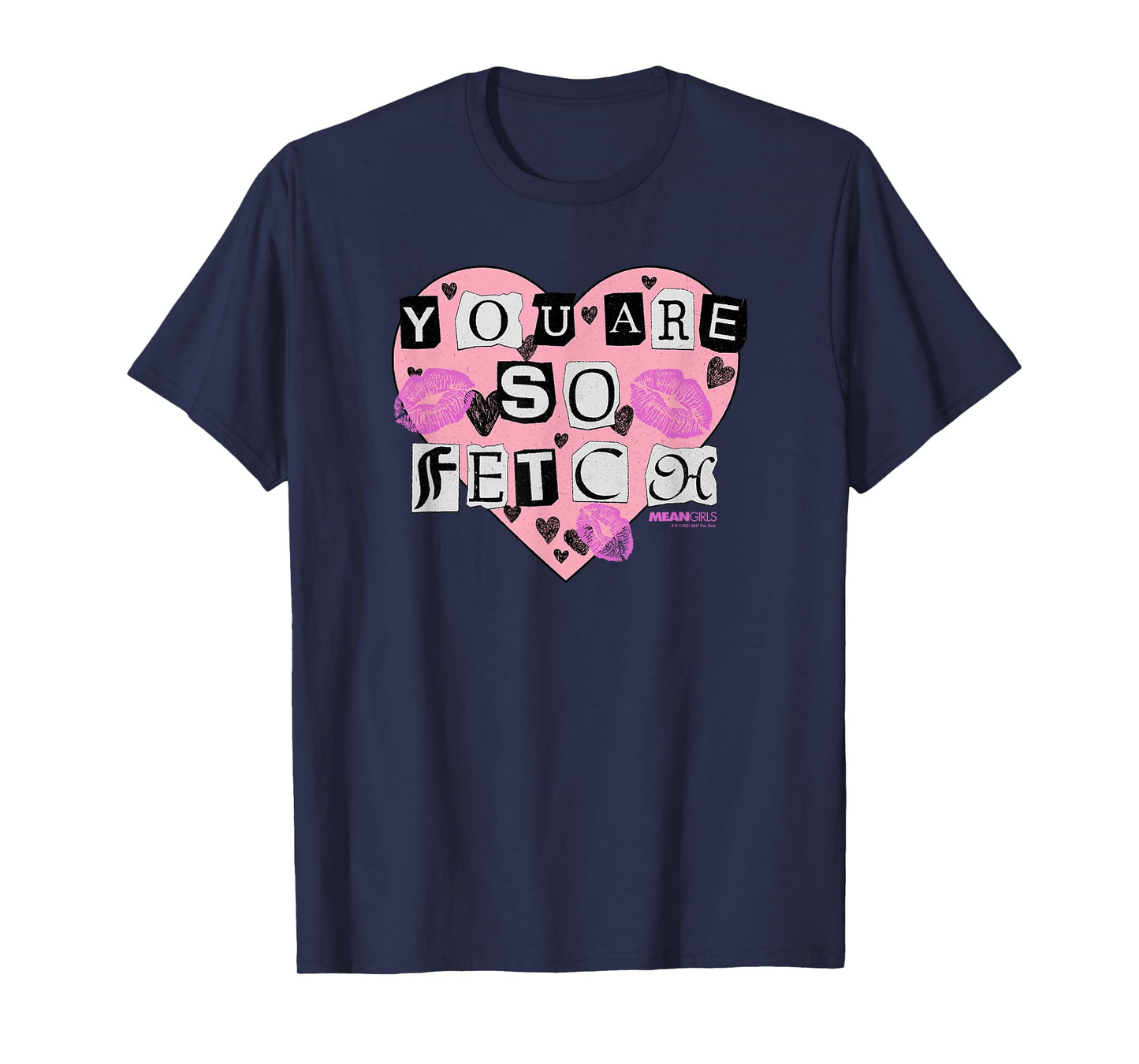 Mean Girls You Are So Fetch Valentine's Day Heart T-Shirt