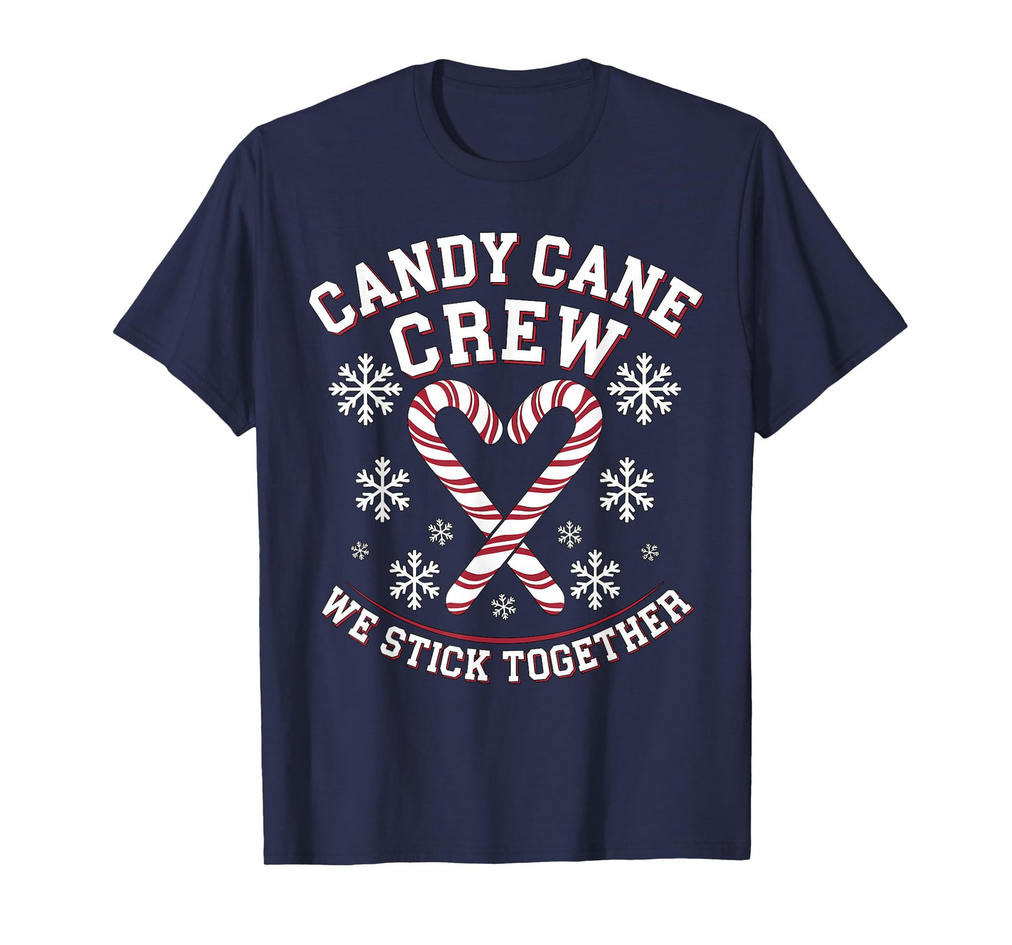 Candy Cane Crew We Stick Together Christmas Costume Xmas T-Shirt