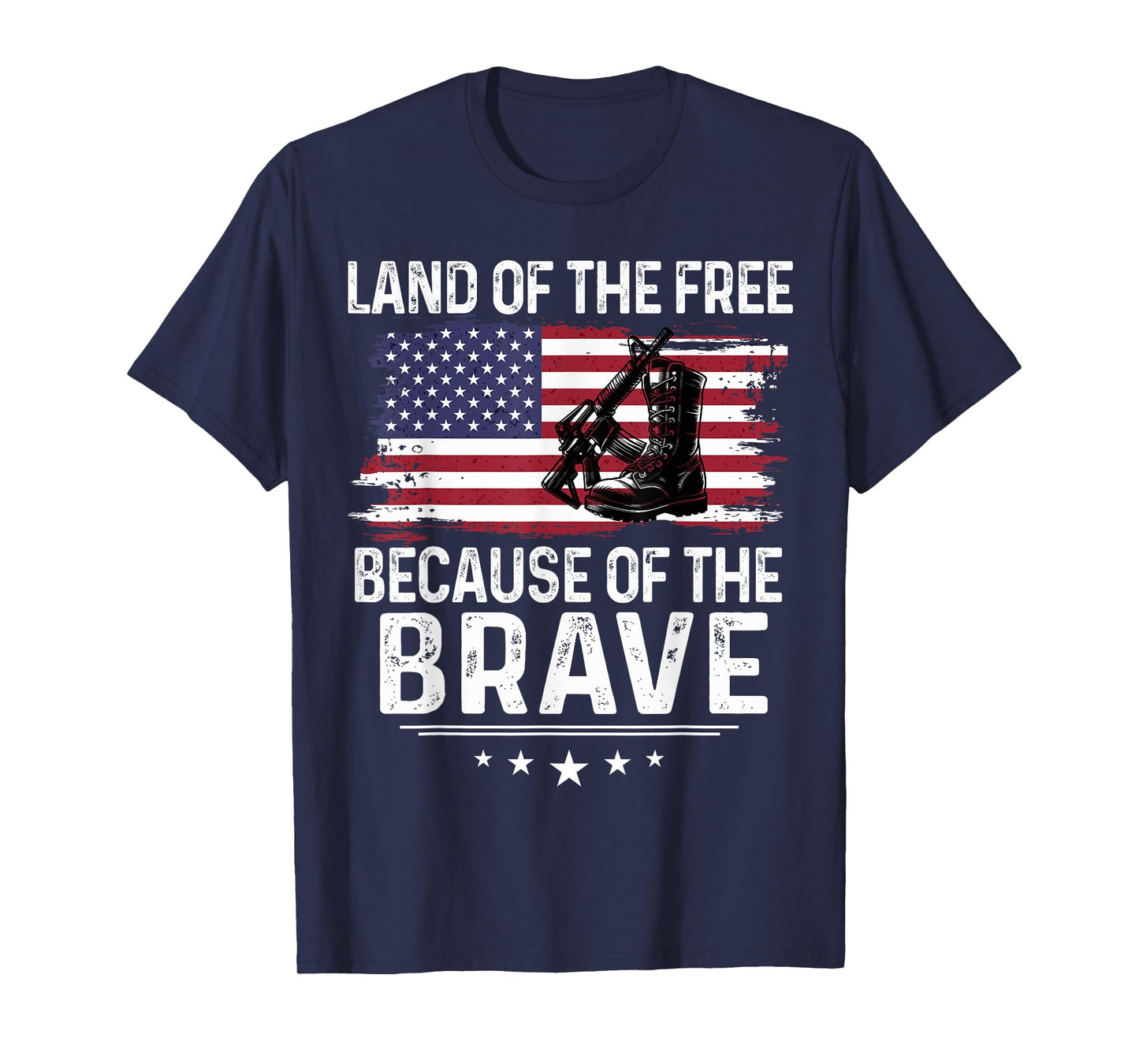 Land of the Free Because of the Brave Tee Military Boots T-Shirt