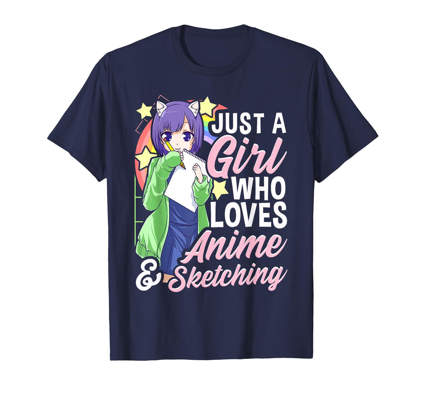 Anime Girl Just a Girl Who Loves Anime and Sketching Drawing T-Shirt Small