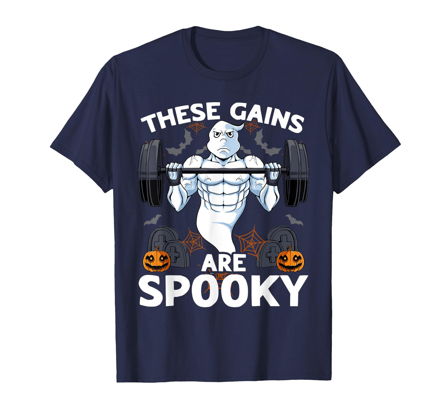 Mens The Gains Are Spooky Halloween Scary Ghost Weightlifting Gym T-Shirt
