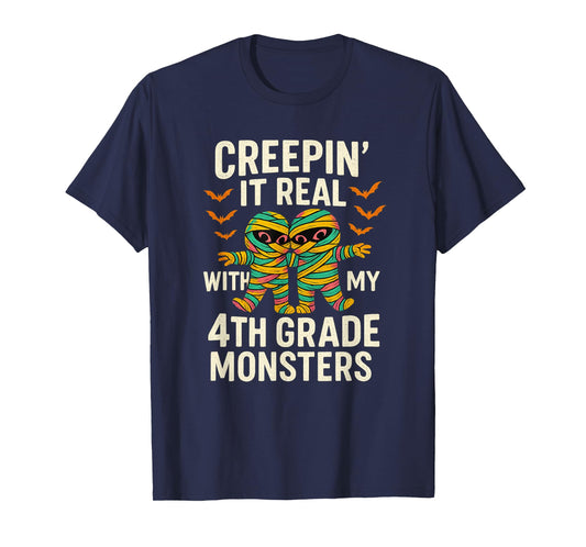 Creepin It Real with My 4th Grade Monsters Halloween Teacher T-Shirt