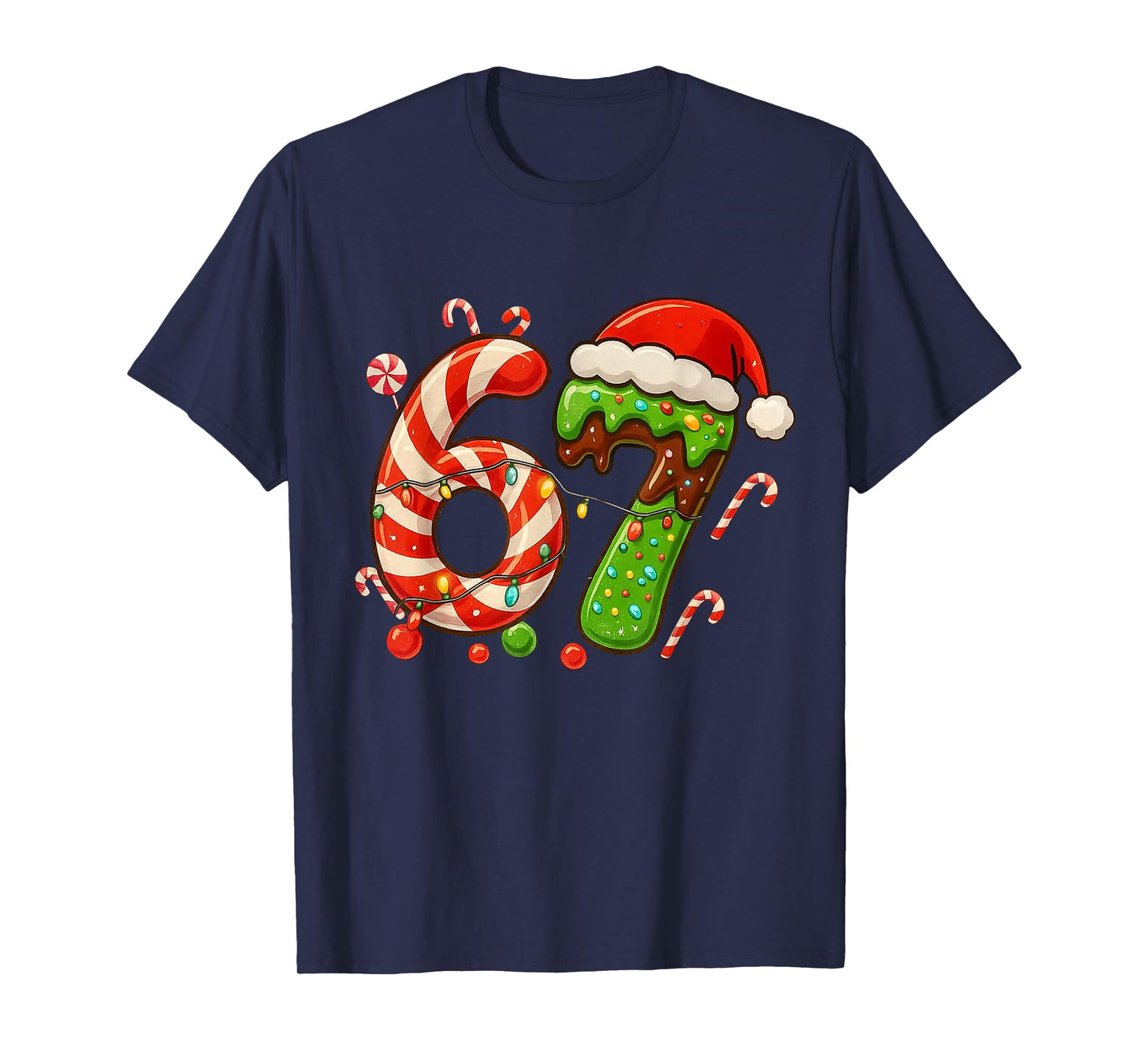 67 Christmas 6 7 Six Seven Meme 67 Candy Cane Xmas Holiday T-Shirt