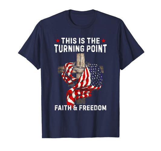 This is The Turning Point Patriotic Christian Faith USA Flag T-Shirt
