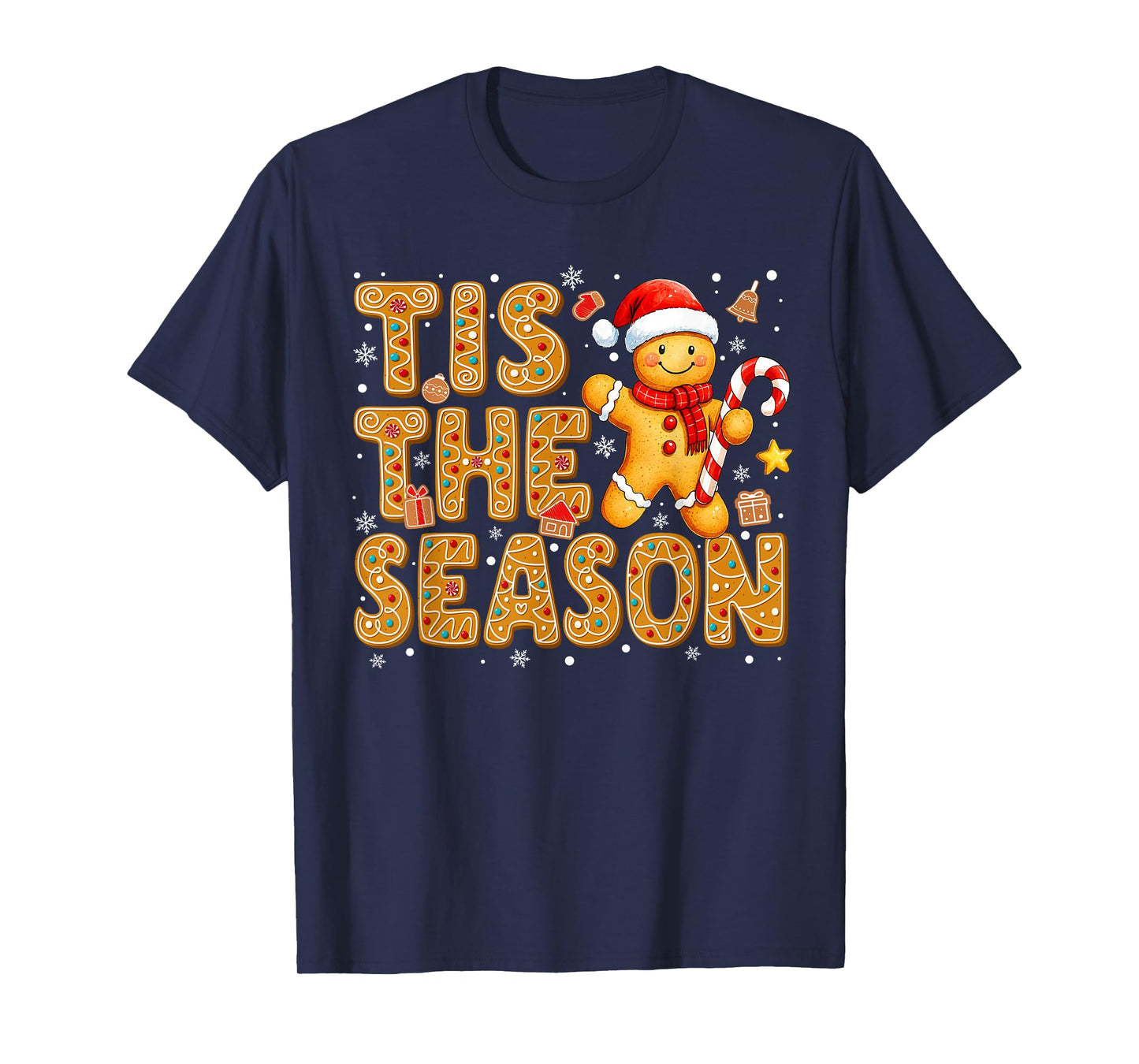 Tis The Season Gingerbread Santa Hat Christmas Cookie Women T-Shirt