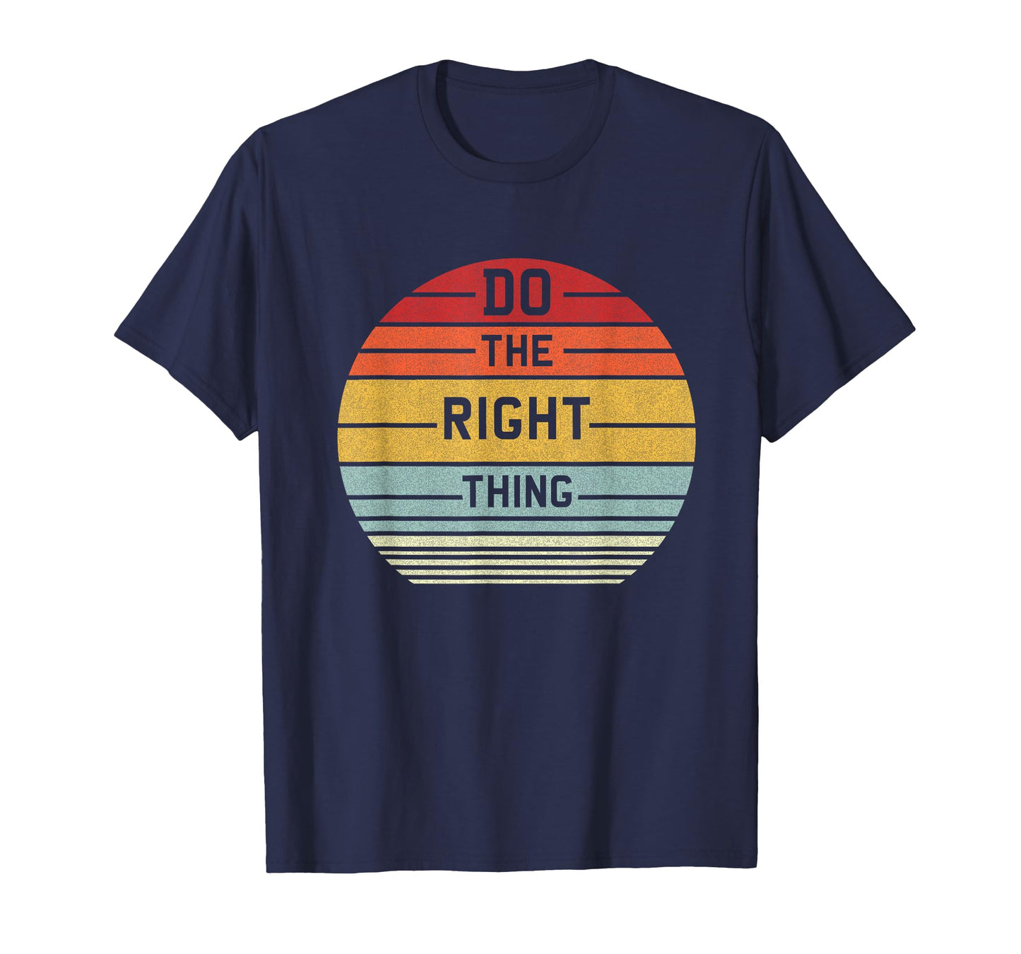 Do The Right Thing Retro T-Shirt