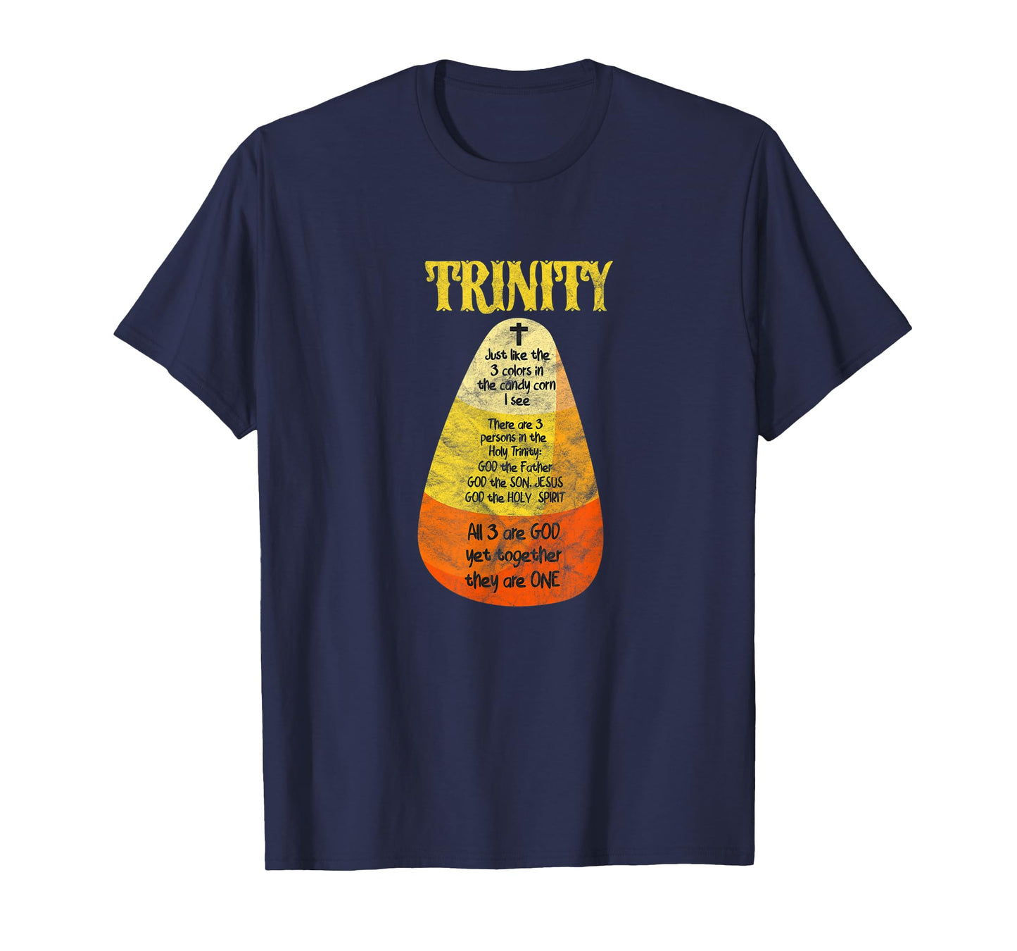 Trinity Candy Corn Christian Halloween Costume Distressed T-Shirt