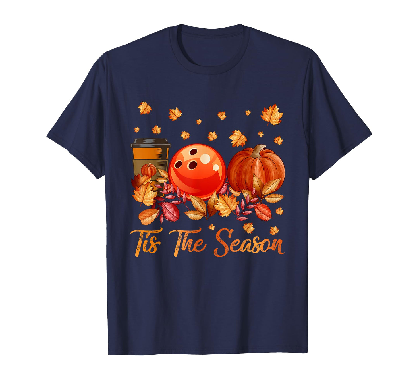 Tis The Season Bowling Pumpkin Autumn Fall Thanksgiving T-Shirt