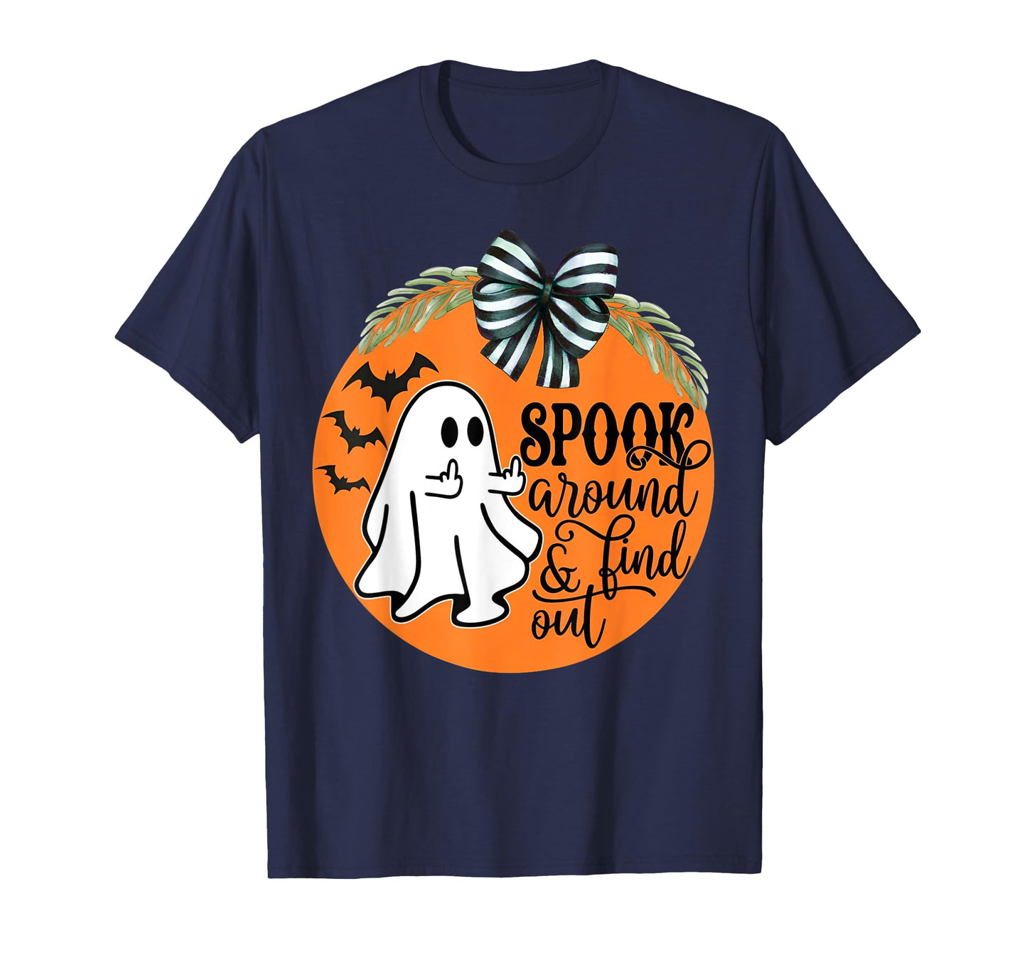 Spook Around & Find Out Ghost Middle Finger T-Shirt