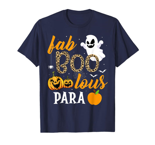 Fab Boo Lous Para Ghost Funny Halloween Costume Teaching T-Shirt