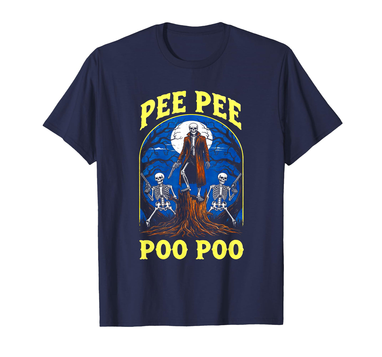 Pee Pee Poo Poo Funny Skeleton Halloween T-Shirt
