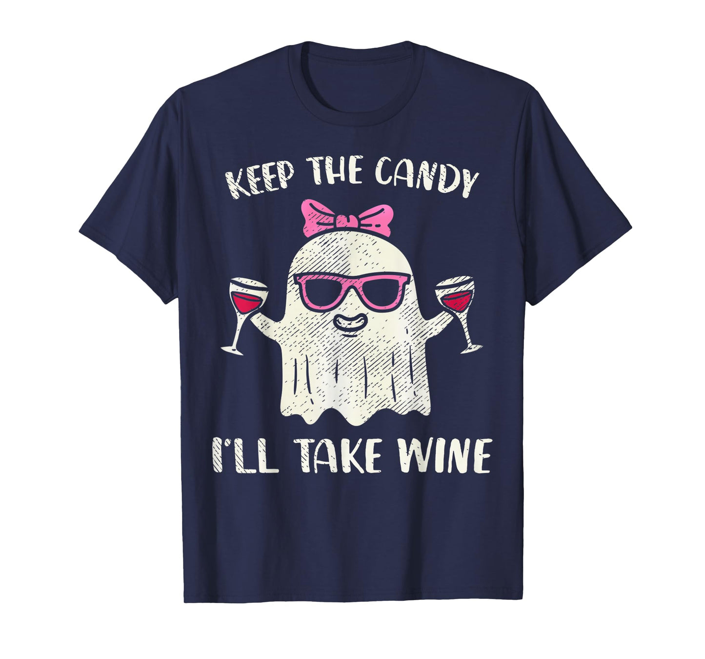 Keep The Candy I'll Take Wine Funny Halloween Girl Ghost T-Shirt