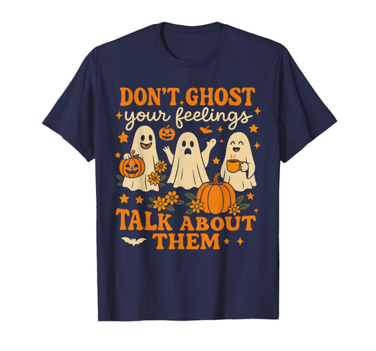 Halloween School Psychologist Shirt Dont Ghost Your Feelings T-Shirt