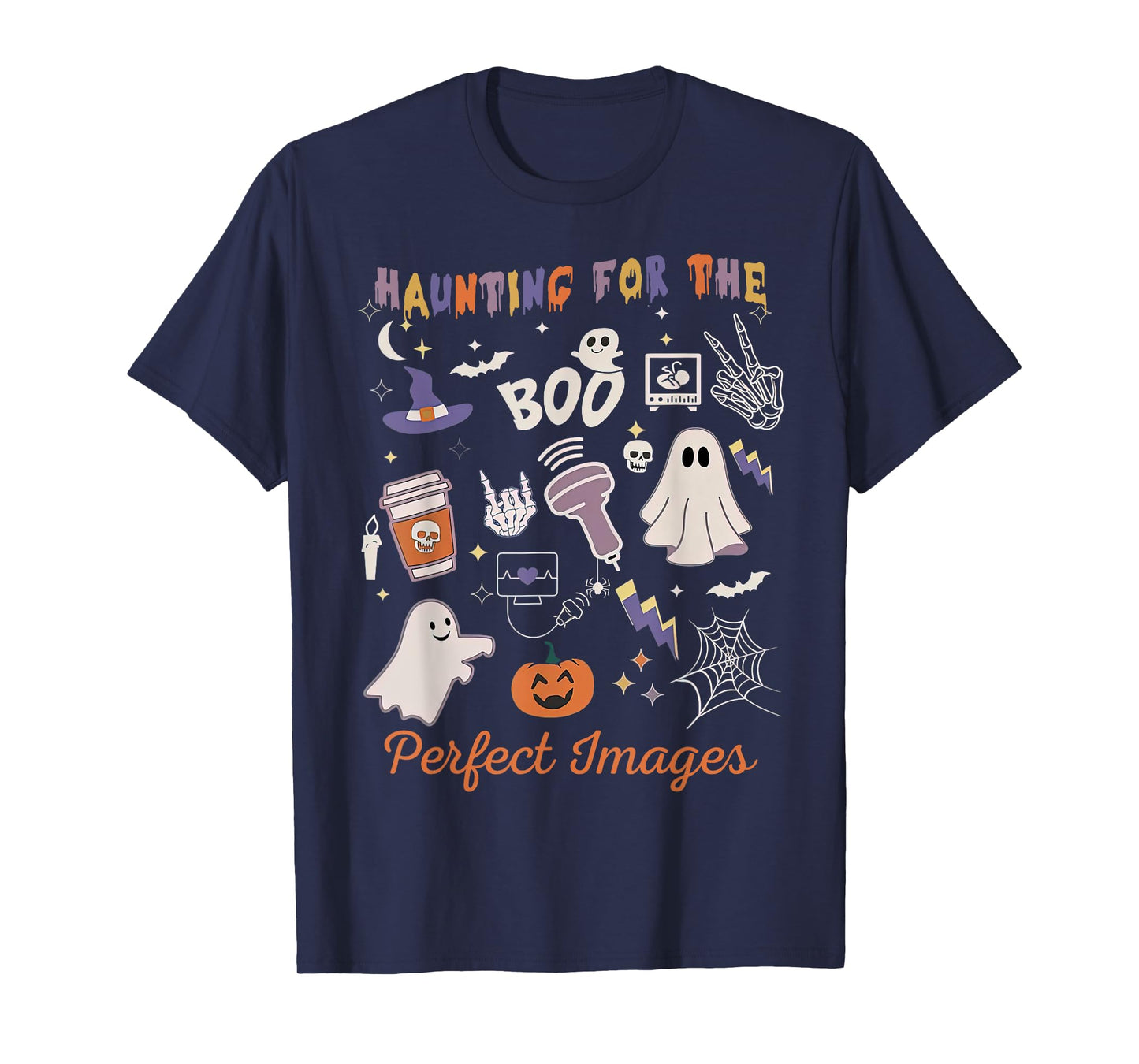 Haunting For The Great Halloween Images, Ultrasound Tech T-Shirt