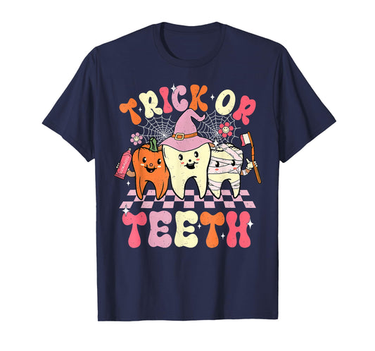 Funny Trick Or Teeth Halloween Dental Hygienist Or Assistant T-Shirt