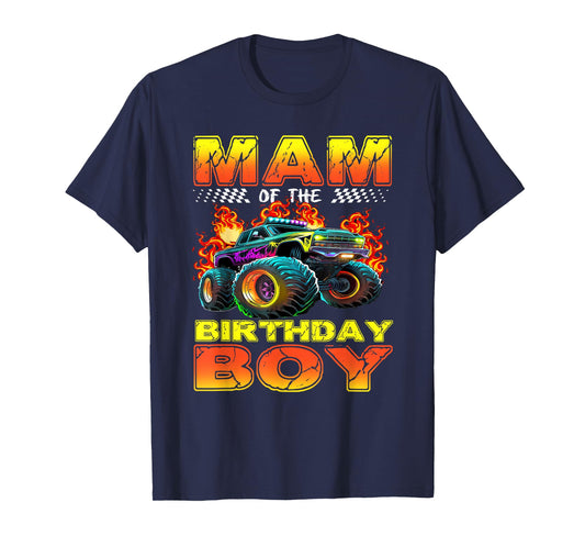 Mam of The Birthday Boy Monster Truck Birthday Family T-Shirt