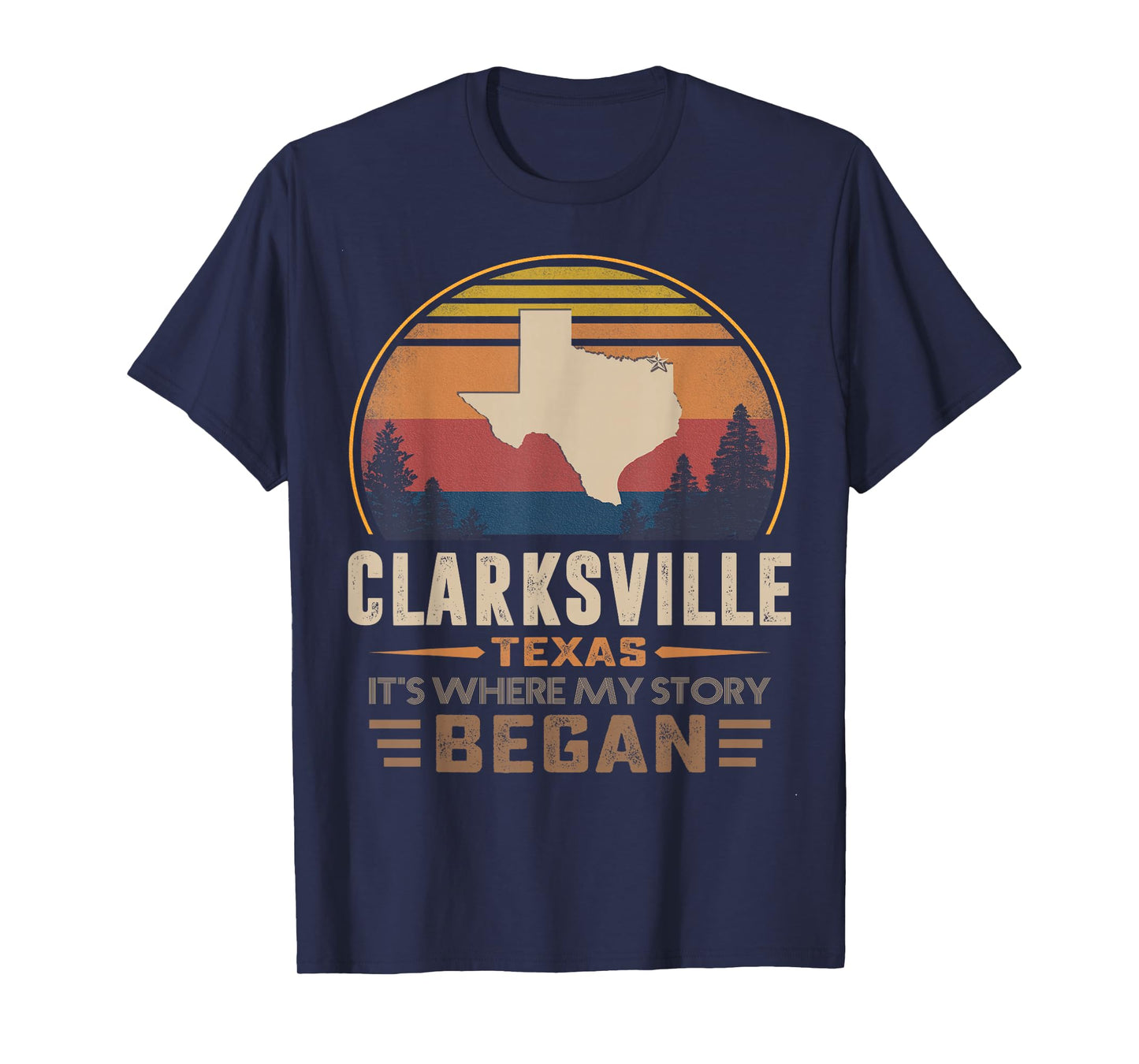 Vintage Clarksville Texas Hometown My Story Began T-Shirt
