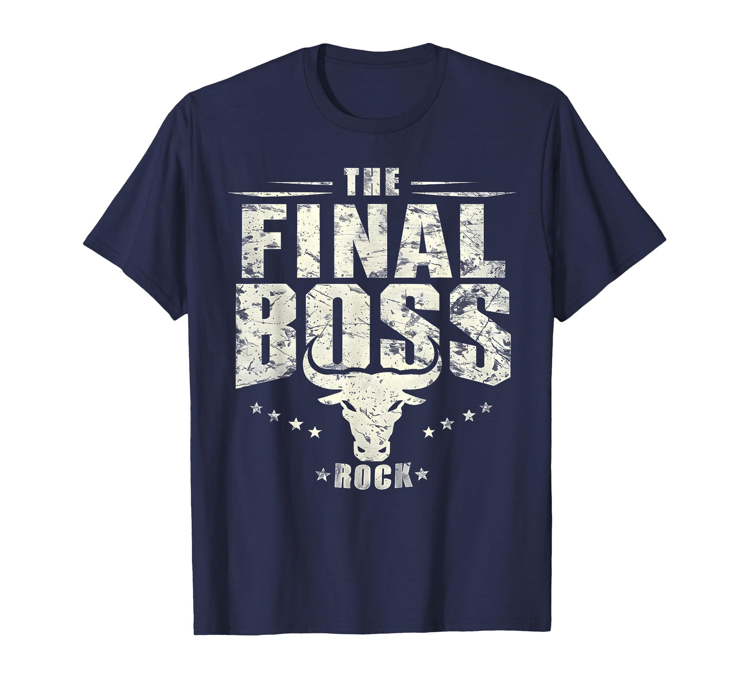 The Final Boss Vintage Rock Bull Fun Tee for Strong Dads T-Shirt