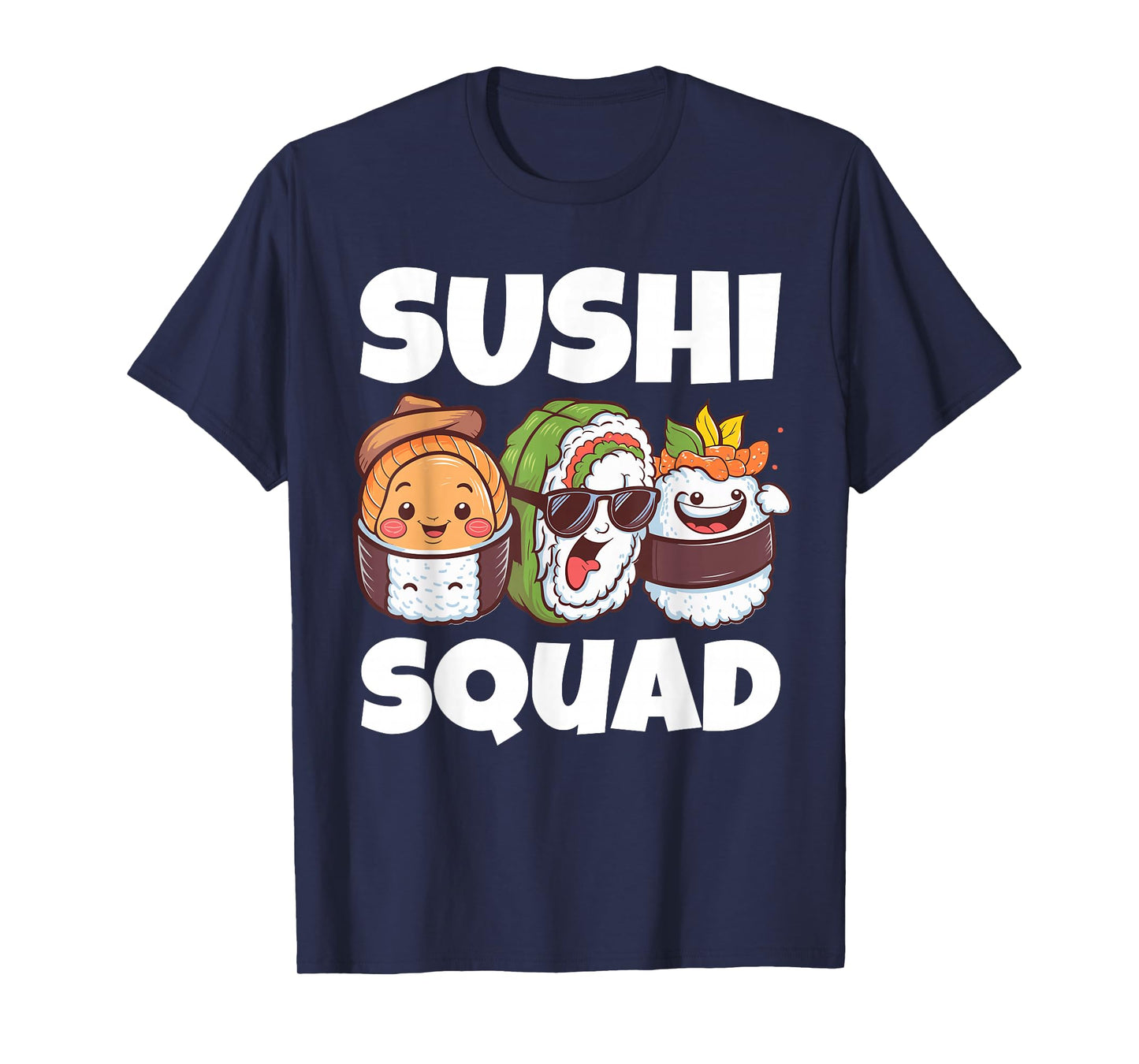 Sushi Squad Cute Food Chef Funny Kawaii Roll Japanese Sushi T-Shirt