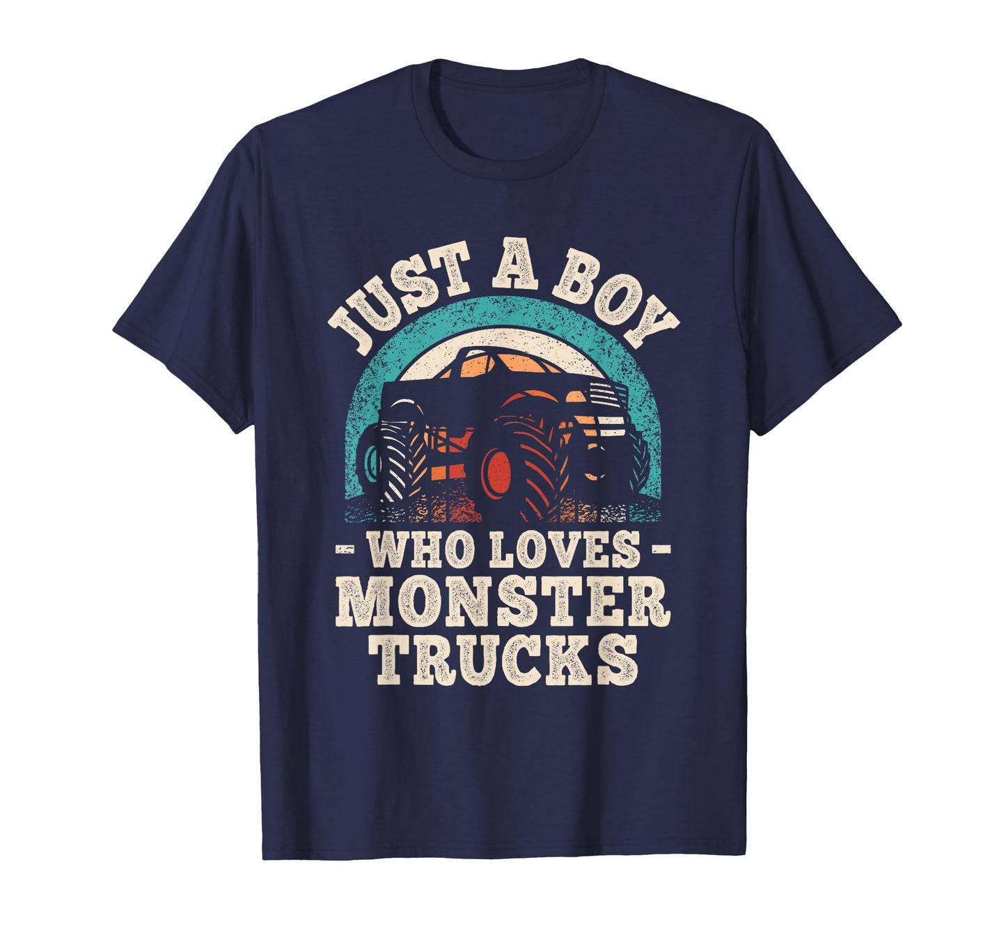 Just A Boy Who Loves Monster Trucks Funny Monster Truck T-Shirt