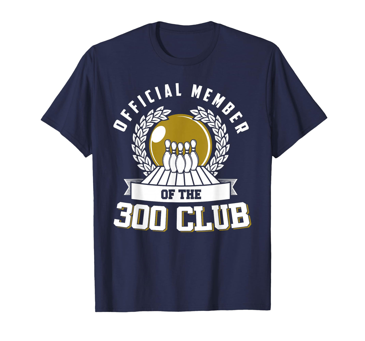 300 Club Bowling Shirt 300 Game Bowler Gift T-Shirt