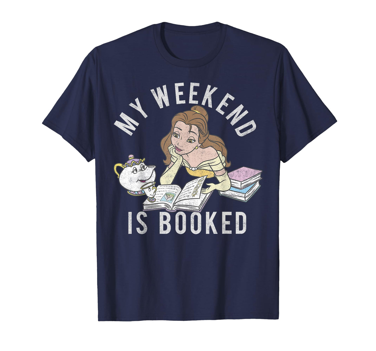 Disney Beauty And The Beast Belle My Weekend Is Booked Short Sleeve T-Shirt Small