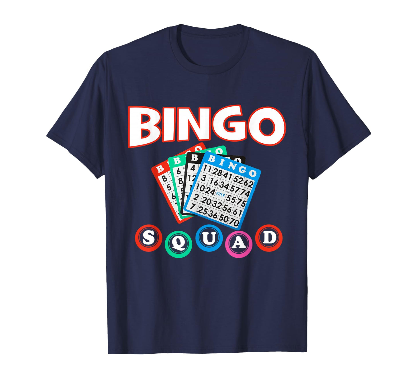 Bingo Squad Shirt for Women & men T-Shirt