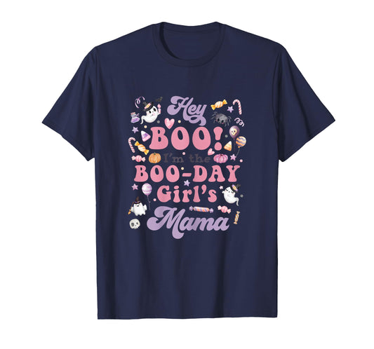 Mama of the Boo-Day Girl Hey Boo Halloween Birthday Matching T-Shirt