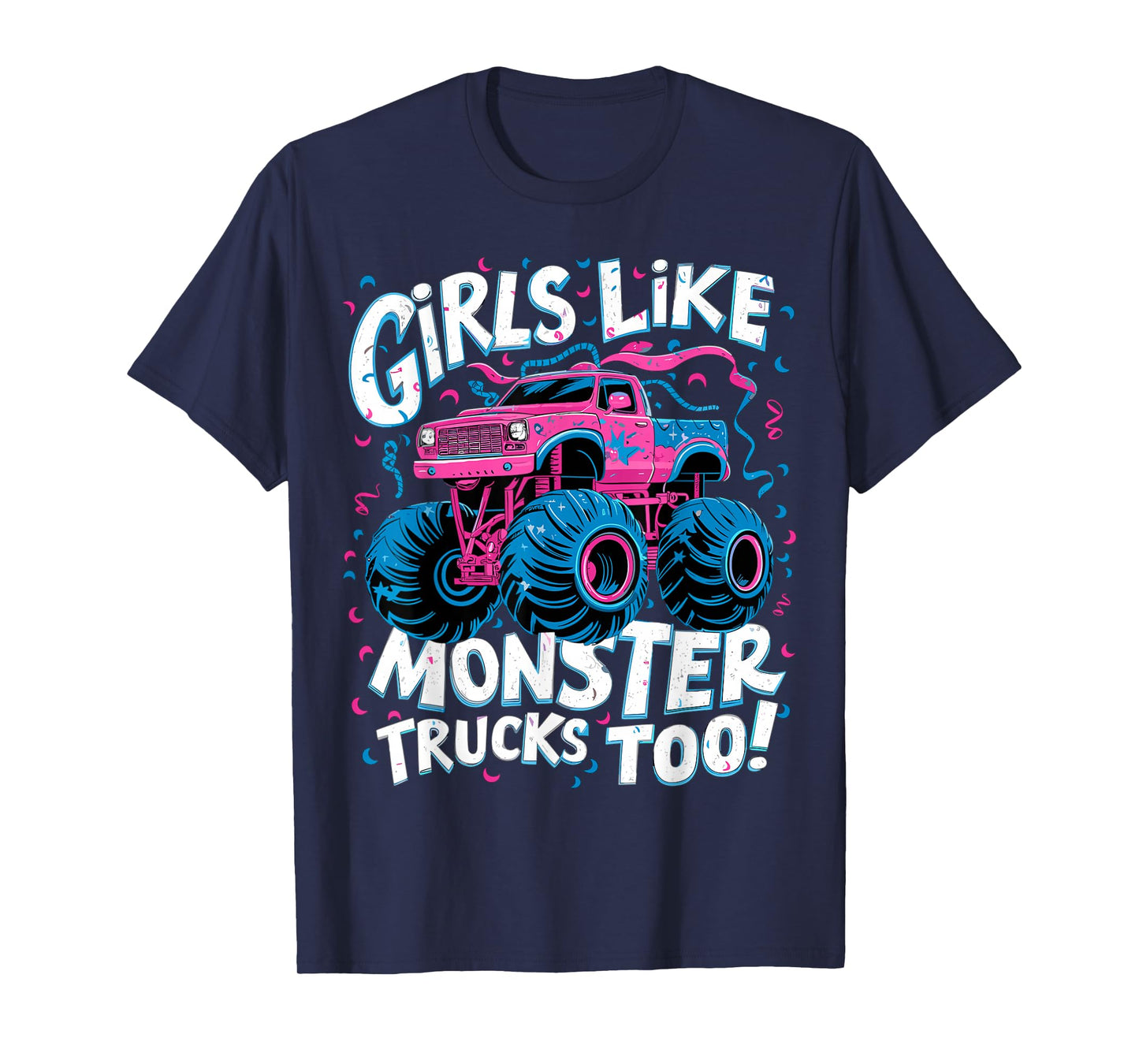 Cute Monster Truck Birthday Party Girl Like Monster Truck T-Shirt