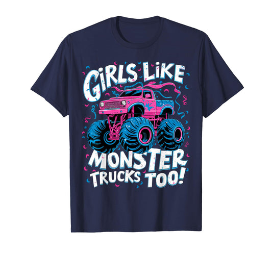 Cute Monster Truck Birthday Party Girl Like Monster Truck T-Shirt