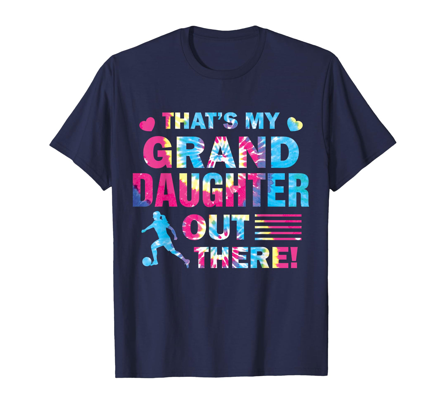 That’s My Granddaughter Out There Soccer Proud Grandparents T-Shirt