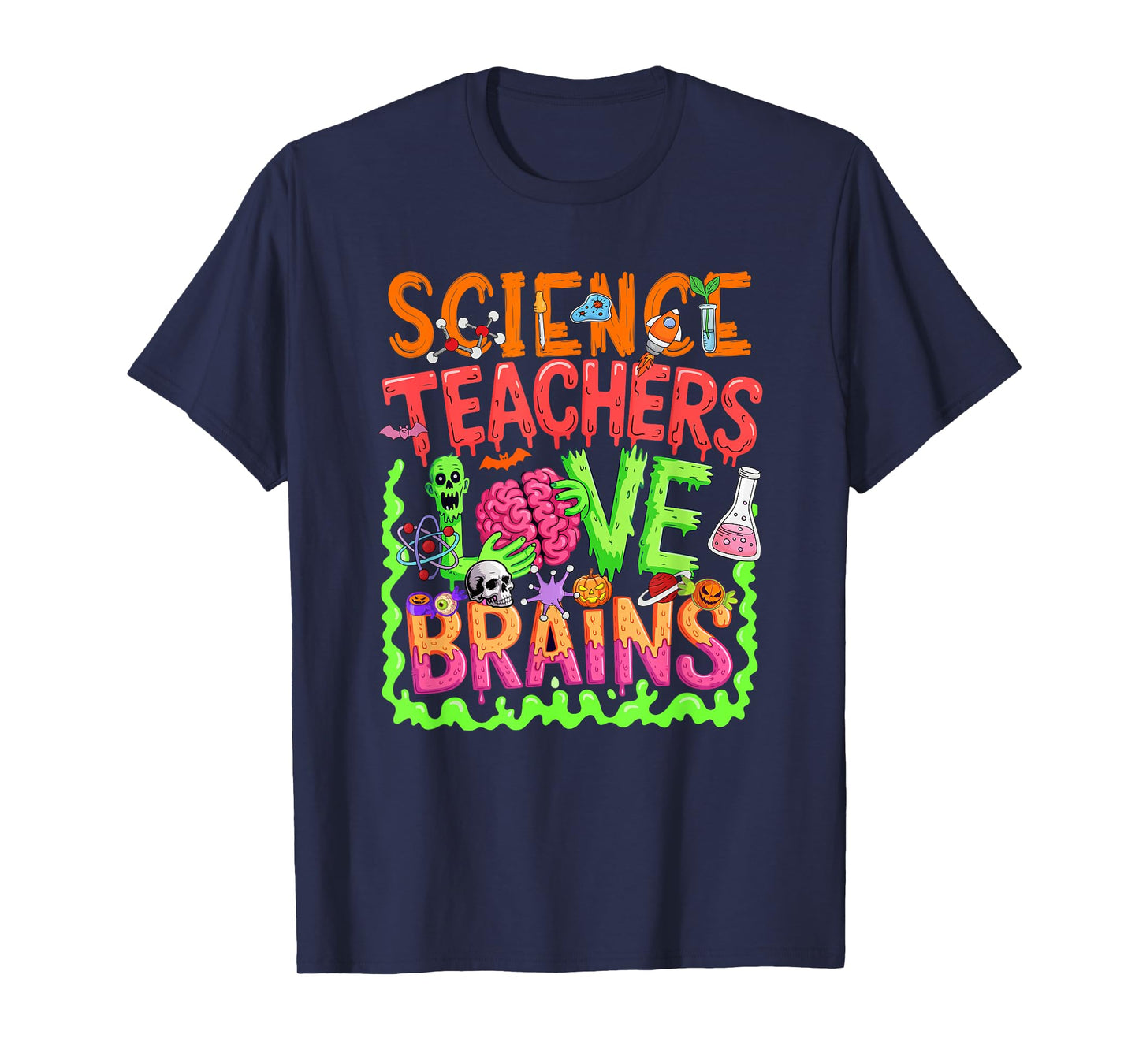 Science Teachers Funny Brains Lover Halloween Cosplay Zombie T-Shirt