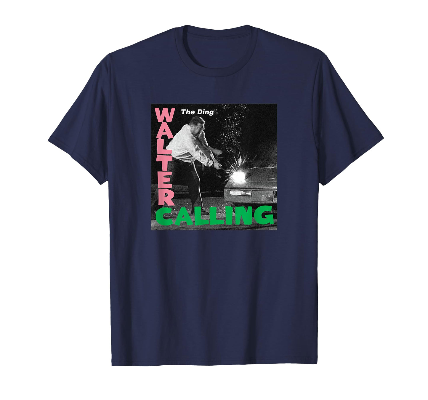 Walter Calling Tee Shirt T-Shirt