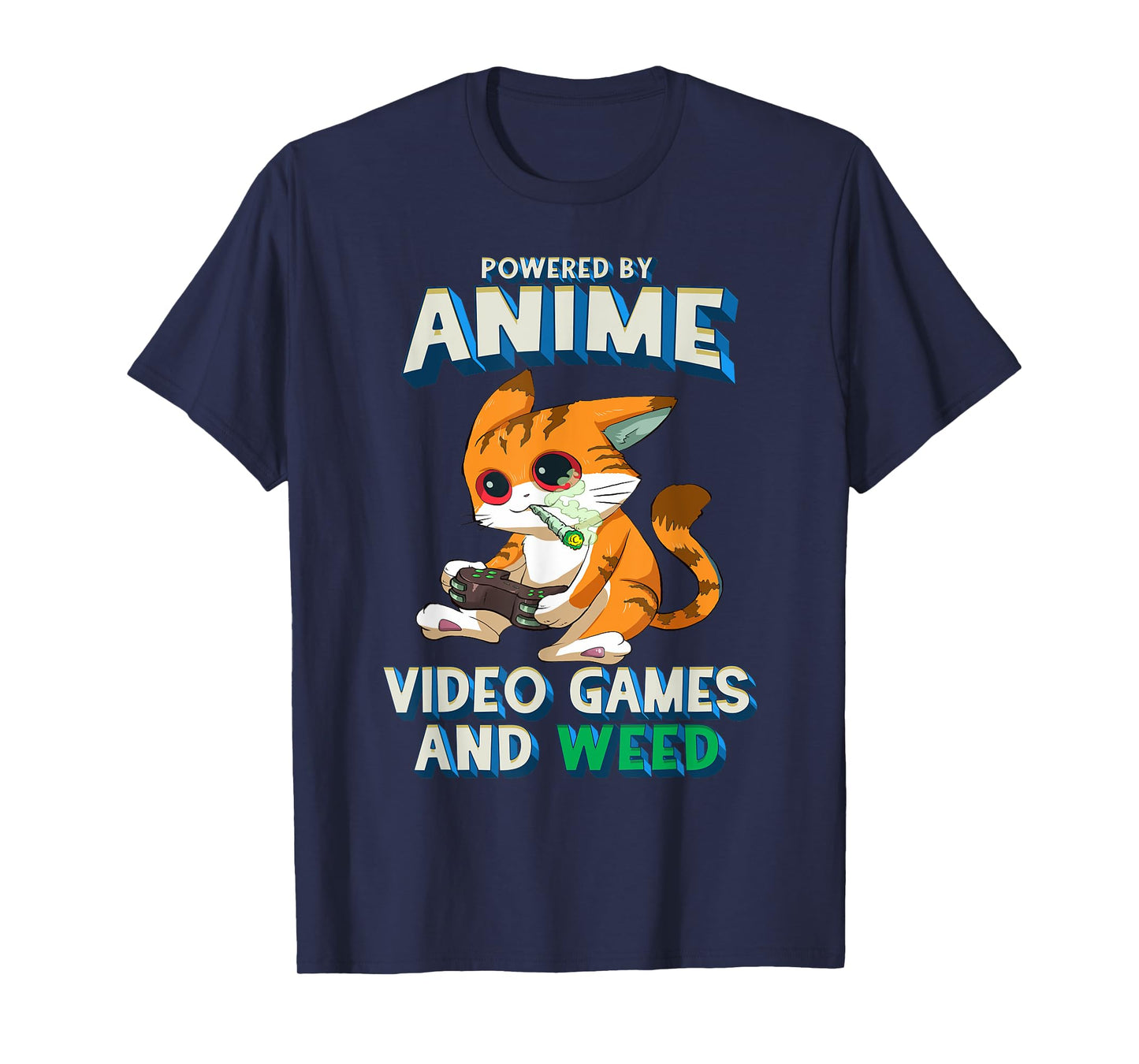 Powered By Anime Video Games Weed Kawaii Gamer Cat Cannabis T-Shirt