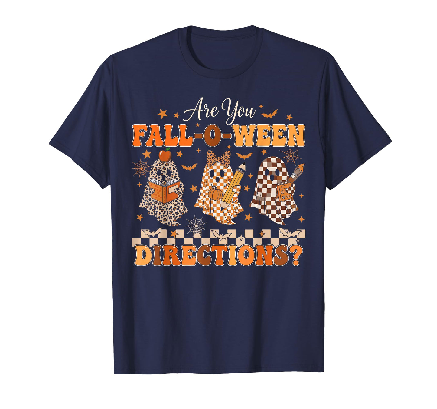 are You Fall O Ween Directions Funny Teacher Halloween Ghost T-Shirt