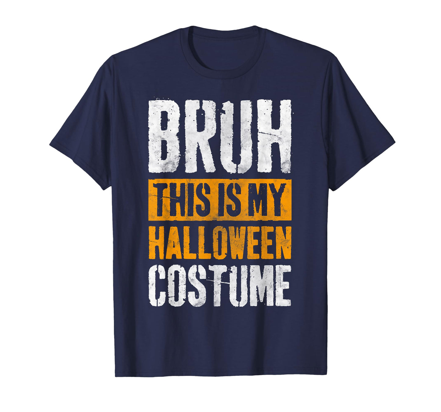 Funny Halloween Party Bruh This is My Halloween Costume T-Shirt